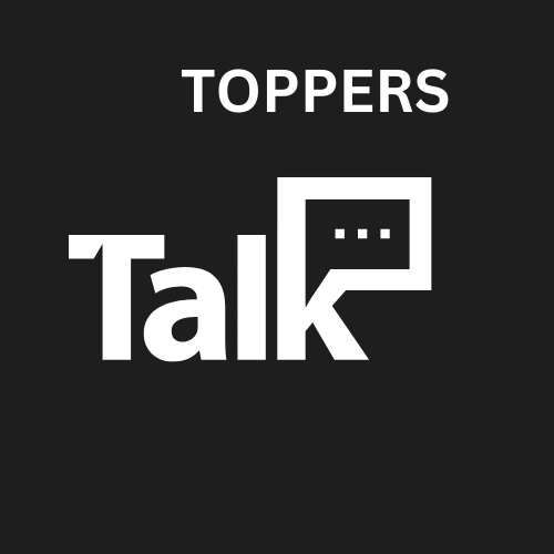 TOPPERS TALK